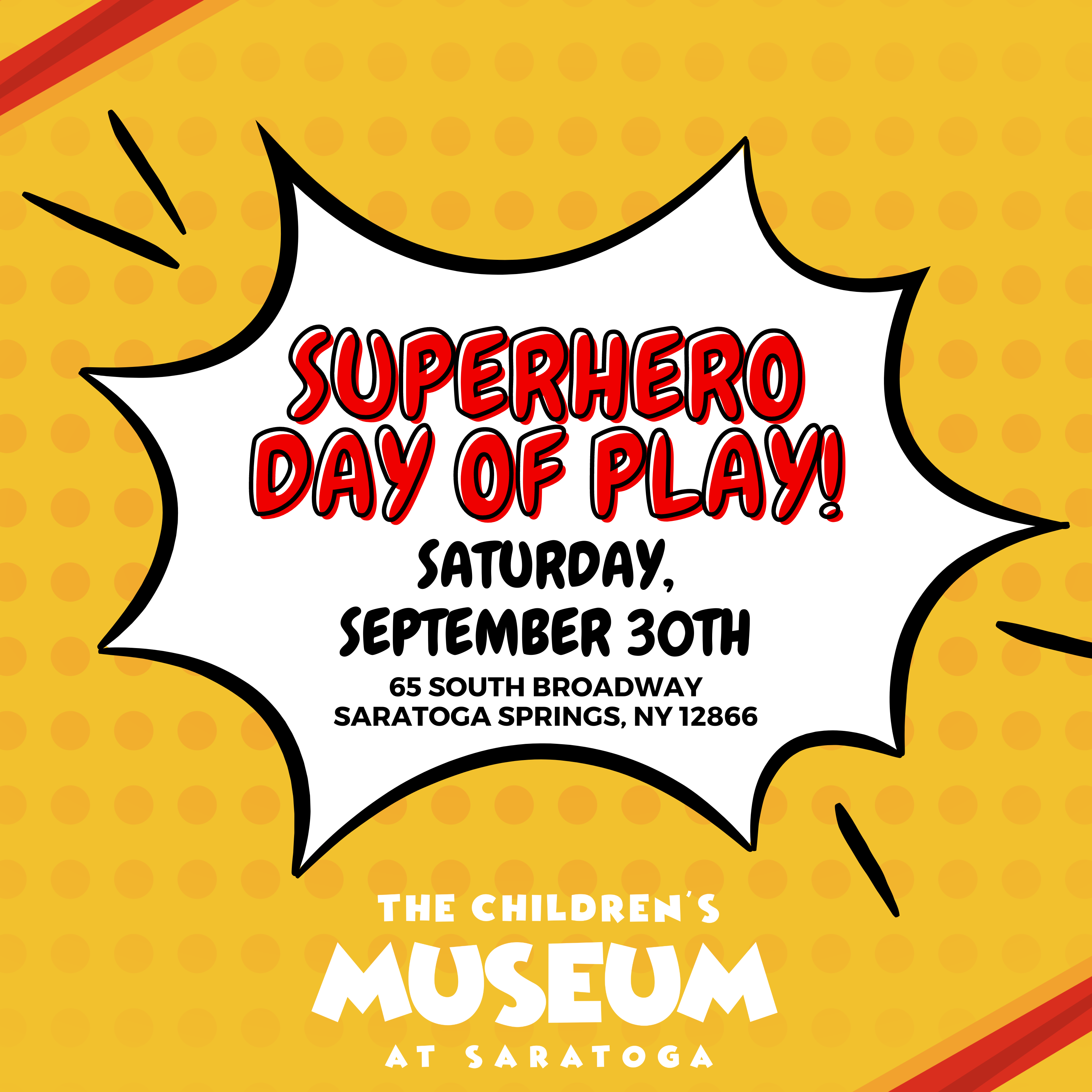 Read more about the article Superhero Day of Play at The Children’s Museum at Saratoga!