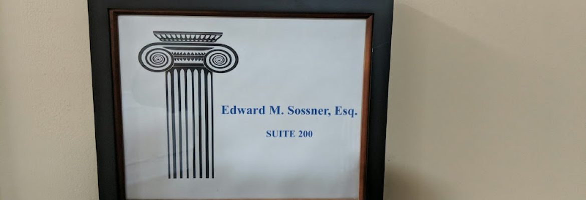 Edward M Sossner, Esquire.