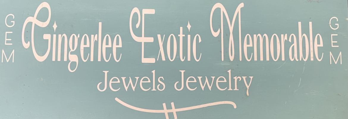 Gingerlee Exotic Memorable Jewelry (GEMS)